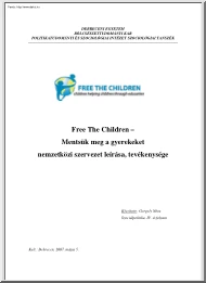 Gergely Nóra - Free The Children, Mentsük meg a gyerekeket nemzetközi szervezet leírása, tevékenysége