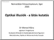 Dr. Wenzel Klára - Optikai illúziók, a látás kutatás
