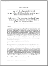 Szujó Krisztina - Ipar 4.0 – út a digitalizált jövő felé -Az Ipar 4.0-ra való felkészültség vizsgálata globális és európai vonatkozásban