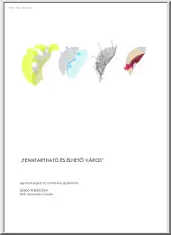 Szabó Árpád - Fenntartható és élhető város, egyetemi jegyzet és szemelvény gyűjtemény