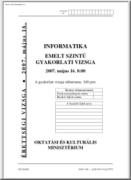 Informatika emelt szintű írásbeli érettségi vizsga megoldással, 2007
