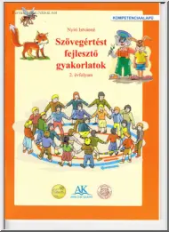 Nyíri Istvánné - Szövegértést fejlesztő gyakorlatok, 2. évfolyam