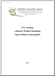 Dávidné Cs. Hedvig - 25 év mérlege a Hámori Waldorf Iskolában végzett diákok szemszögéből