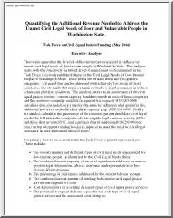 Quantifying the Additional Revenue Needed to Address the Unmet Civil Legal Needs of Poor and Vulnerable People in Washington State