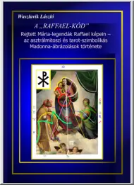 Waszlavik László - A Raffael-kód