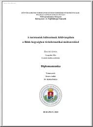 Bacsó Anna - A turistautak hálózatának felülvizsgálata a Bükk hegységben térinformatikai módszerekkel