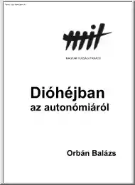Orbán Balázs - Dióhéjban az autonómiáról