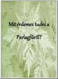 Mit érdemes tudni a Parlagfűről