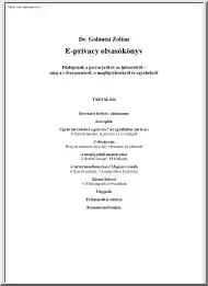 Dr. Galántai Zoltán - E-privacy olvasókönyv, dialógusok a privacyről és az internetről