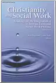 Scales-Harris-Myers - Integrating Christian Faith and Social Work Practice, Students View of the Journey