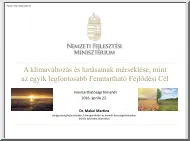 Dr. Makai Martina - A klímaváltozás és hatásainak mérséklése, mint az egyik legfontosabb Fenntartható Fejlődési Cél