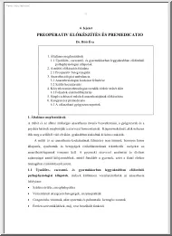 Dr. Bíró Éva - Preoperatív előkészítés és premedicatio