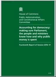 Accounting for Democracy, Making Sure Parliament, The People and Ministers Know How and Why Public Money is Spent
