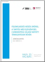 Felemelkedés közös erővel, A