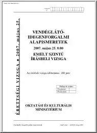 Vendéglátó-idegenforgalmi alapismeretek emelt szintű írásbeli érettségi vizsga, megoldással, 2007