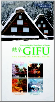 GIFU, The Complete Travel Guide