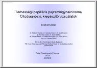 Terhességi papilláris pajzsmirigycarcinoma, Citodiagnózis, kiegészítő vizsgálatok