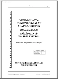 Vendéglátó-idegenforgalmi alapismeretek középszintű írásbeli érettségi vizsga, megoldással, 2007