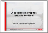 dr. Deli Árpád - A speciális mélyépítés aktuális kérdései