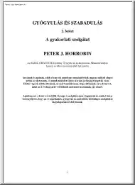 Peter J. Horrobin - Gyógyulás és