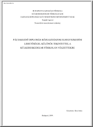 Kiss Anita - Pályakezdő diplomás közgazdászok elhelyezkedési lehetőségei, különös tekintettel a Külkereskedelmi Főiskolán végzettekre