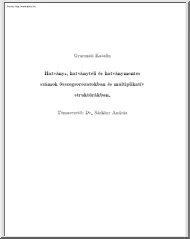 Gyarmati Katalin - Hatvány-, hatványteli és hatványmentes számok összegsorozatokban és multiplikatív struktúrákban