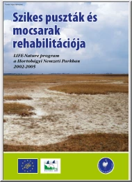 Dr. Góri-Kapocsi - Szikes puszták és mocsarak rehabilitációja