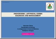 Henriette Farkas - Angioedema, Laryngeal edema, Diagnosis and management