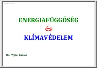 Dr. Héjjas István - Energiafüggőség és klímavédelem