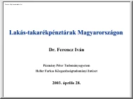 Dr. Ferencz Iván - Lakás-takarékpénztárak Magyarországon