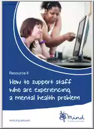 How to Support Staff Who Are Experiencing a Mental Health Problem