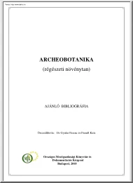 Dr. Gyulai-Frendl - Archeobotanika, régészeti növénytan ajánló bibliográfia