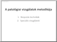 A patológiai vizsgálatok metodikája