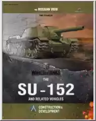 Yuri Pasholok - The SU-152 and Related