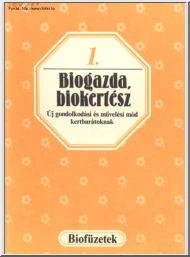 Seléndy Szabolcs - Biogazda, biokertész