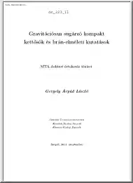 Gergely Árpád László - Gravitációsan sugárzó kompakt kettősok és brán-elméleti kutatások