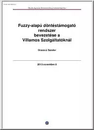 Oravecz Sándor - Fuzzy-alapú döntéstámogató rendszer bevezetése a Villamos Szolgáltatóknál