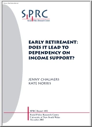 Chalmers-Norris - Early Retirement, Does it Lead to Dependency on Income Support