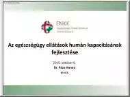 Dr. Páva Hanna - Az egészségügy ellátások humán kapacitásának fejlesztése